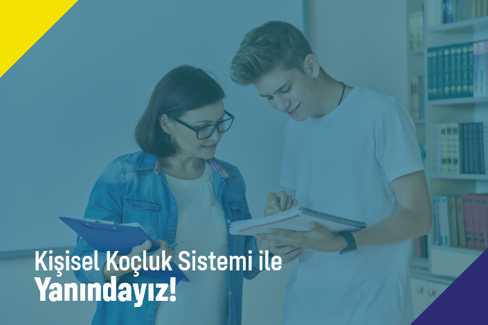 Kişisel Koçluk Sistemi ile Yanındayız!